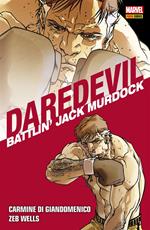Battlin' Jack Murdock. Daredevil collection. Vol. 5
