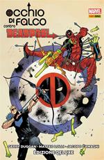 Occhio di Falco contro Deadpool. Ediz. speciale