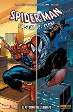 Il ritorno dell'esiliato. Spider-Man. La saga del clone. Vol. 1