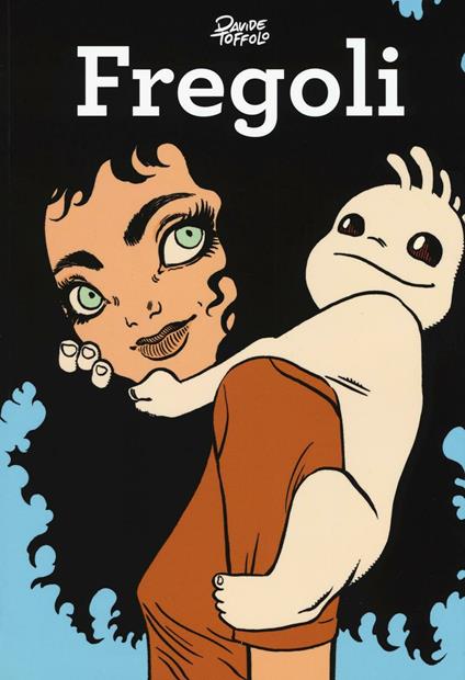 Fregoli - Davide Toffolo - copertina