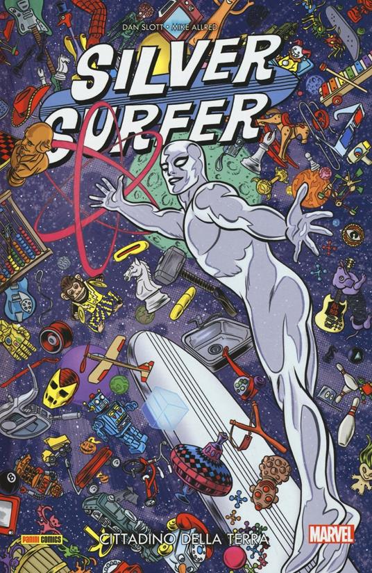 Cittadino della terra. Silver Surfer. Vol. 1 - Dan Slott,Mike Allred - copertina