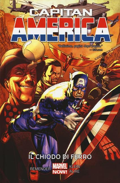 Il chiodo di ferro. Capitan America. Vol. 4 - Rick Remender,Alixe Pascal - copertina