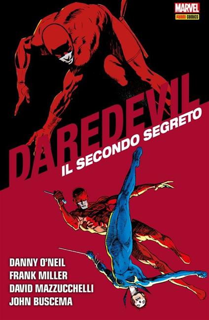 Il secondo segreto. Daredevil collection. Vol. 10 - John Buscema,David Mazzucchelli,Frank Miller,Denny O'Neil - ebook