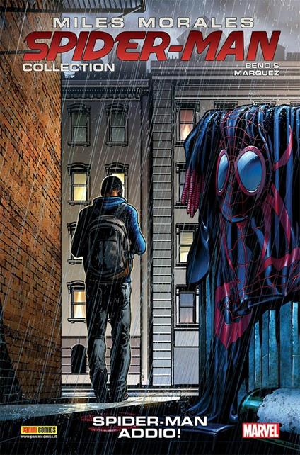 Miles Morales. Spider-Man collection. Vol. 6: Spider-Man addio!. - Brian Michael Bendis,David Marquez - copertina