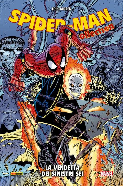 La vendetta dei Sinistri Sei. Spider-Man collection - Erik Larsen,Pier Paolo Ronchetti - ebook