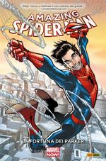 La fortuna dei Parker. Amazing Spider-Man. Vol. 1