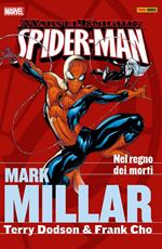 Nel regno dei morti. Spider-Man. Marvel Knights. Vol. 1