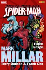L' ultima battaglia. Spider-Man. Marvel Knights. Vol. 2