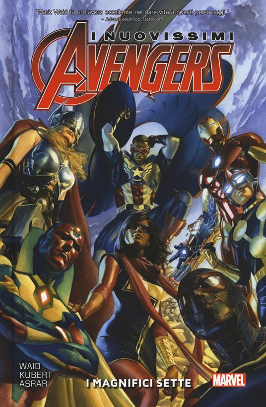 I nuovissimi Avengers. Vol. 1: I magnifici sette - Mark Waid,Mahmud Asrar,Adam Kubert - copertina