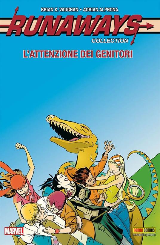 L'attenzione dei genitori. Runaways collection. Vol. 6 - Brian K. Vaughan,Takeshi Miyazawa,Adrian Alphona - copertina