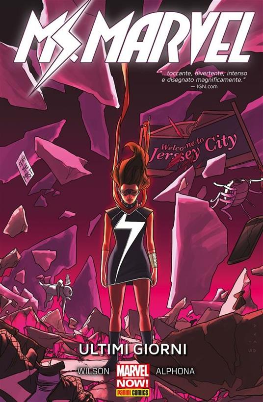 Ultimi giorni. Ms. Marvel. Vol. 4 - Adrian Alphona,G. Willow Wilson - ebook