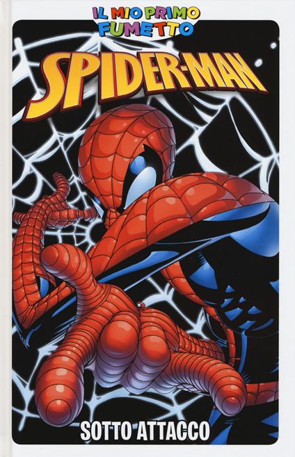 Sotto attacco. Spider-Man - copertina