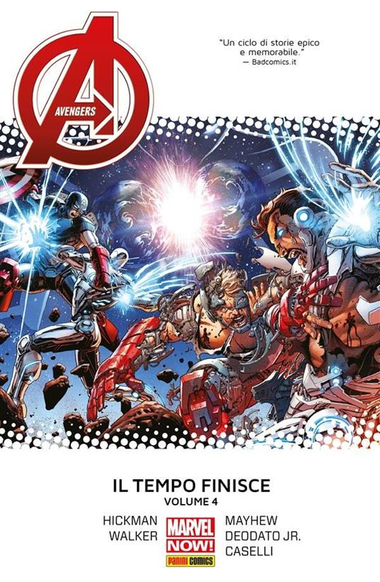 Avengers. Il tempo finisce 4 - Stefano Caselli,Mike Deodato Jr,Jonathan Hickman,Mike Mayhew - ebook