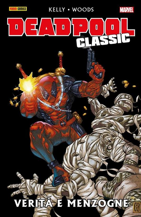 Verità e menzogne. Deadpool classic. Vol. 8 - David Brewer,Joe Kelly,Pete Woods - ebook
