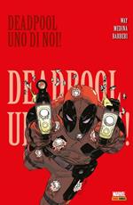 Uno di noi. Deadpool. Vol. 1