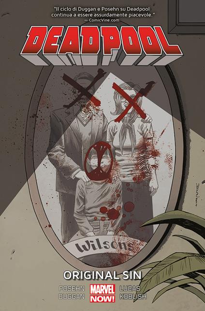 Original sin. Deadpool. Vol. 6 - Scott Koblish,John Lucas,Gerry Duggan - copertina