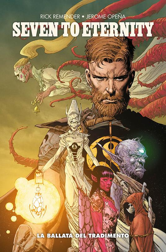 Seven to eternity. Vol. 2: La ballata del tradimento - Rick Remender,Jerome Opeña - copertina