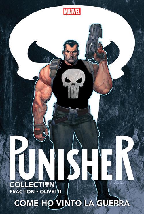 Come ho vinto la guerra. Punisher Collection. Vol. 8 - Matt Fraction,Mike Deodato,Ariel Olivetti - copertina