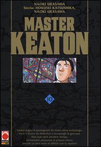 Master Keaton. Vol. 10 - Naoki Urasawa,Hokusei Katsushika,Takashi Nagasaki - copertina