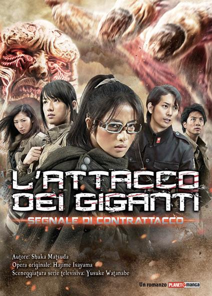 L' attacco dei giganti. Segnale di contrattacco - Shuka Matsuda,Hajime Isayama - copertina