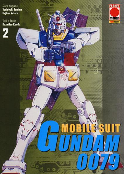 Mobile suit Gundam 0079. Vol. 2 - Hajime Yadate,Yoshiyuki Tomino,Kazuhisa Kondo - copertina