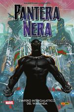 L' impero intergalattico del Wakanda. Pantera Nera. Vol. 6