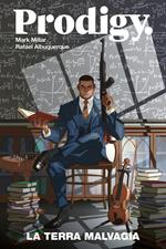 La terra malvagia. Prodigy
