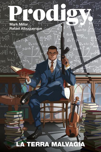La terra malvagia. Prodigy - Mark Millar,Rafael Albuquerque - copertina