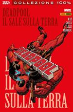 Il sale sulla terra. Deadpool