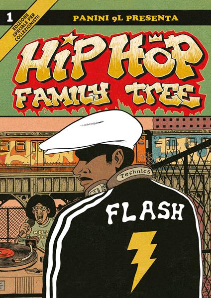 Hip-hop family tree. Vol. 1: Dagli anni 70 al 1981. - Ed Piskor - copertina