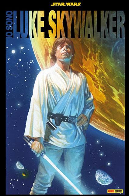 Io sono Luke Skywalker. Star wars - V.V.A.A. - ebook