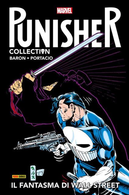 Il fantasma di Wall Street. Punisher Collection. Vol. 12 - Mike Baron,Whilce Portacio - ebook