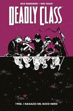 1988. I ragazzi del buco nero. Deadly class. Vol. 2