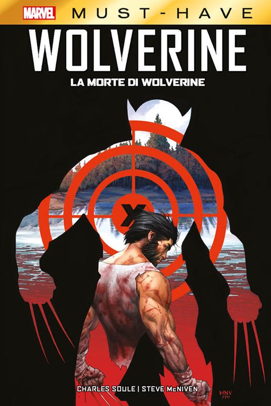 La morte di Wolverine - Charles Soule,Steve McNiven - copertina