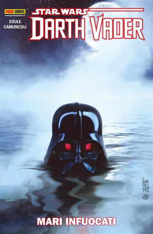 Mari infuocati. Darth Vader. Star Wars. Vol. 3 - Giuseppe Camuncoli,Charles Soule - ebook