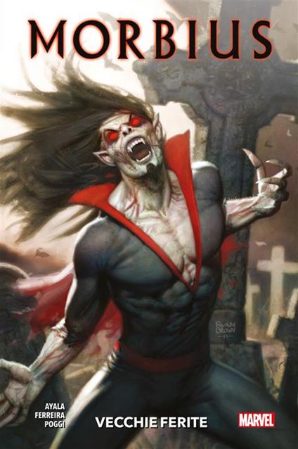 Vecchie ferite. Morbius. Vol. 1 - Vita Ayala,Marcelo Ferreira,Roberto Poggi - ebook