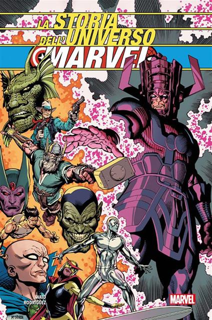 La storia dell'Universo Marvel - Javier Rodriguez,Mark Waid - ebook