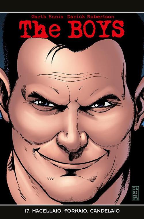 The boys. Vol. 17 - Garth Ennis,Darick Robertson,Luigi Mutti - ebook