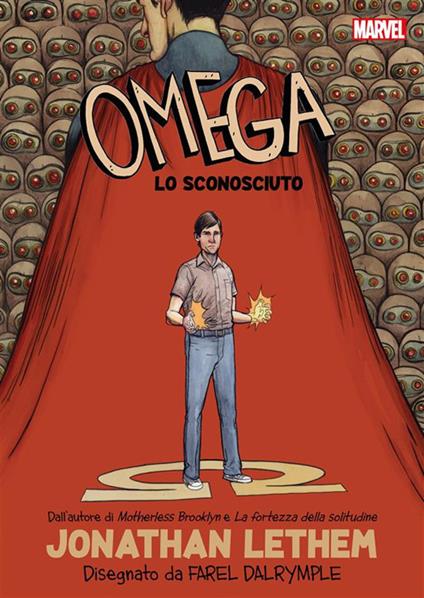 Omega lo sconosciuto. Marvel Giants - Farel Dalrymple,Jonathan Lethem - ebook