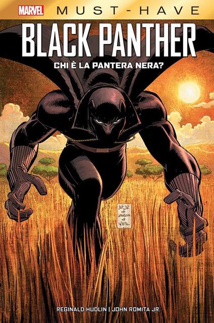 Chi è la Pantera Nera? Black Panther. Vol. 1 - Reginald Hudlin,John Jr. Romita - copertina