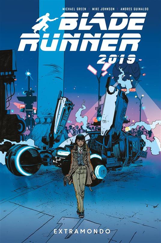 Blade Runner 2019. Vol. 2 - Michael Green,Andres Guinaldo,Mike Johnson - ebook