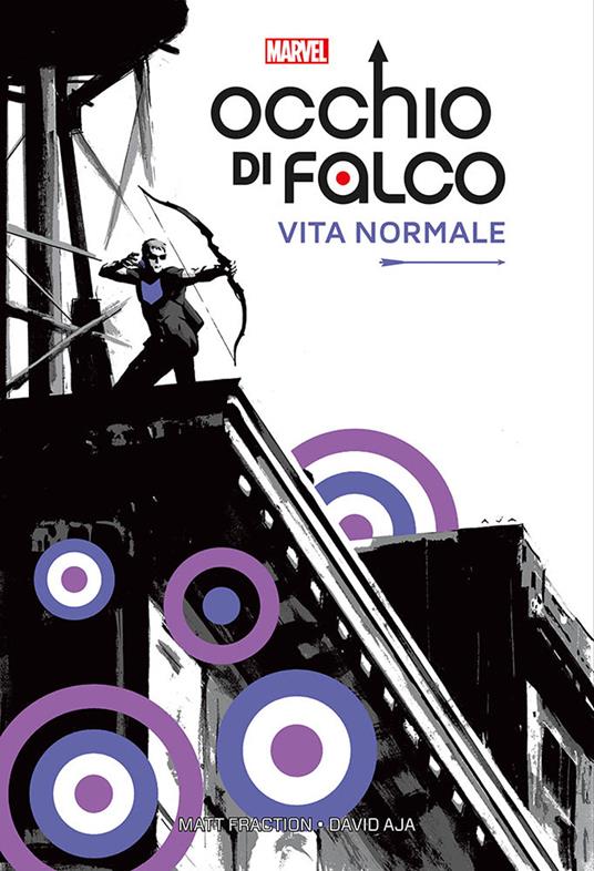 Vita normale. Occhio di Falco - Matt Fraction,David Aja,Javier Pulido - copertina