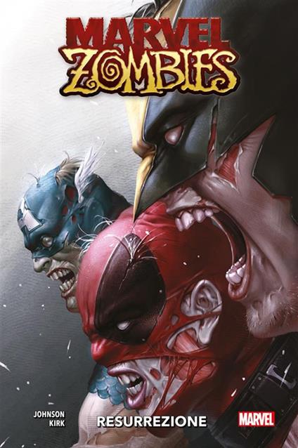Resurrezione. Marvel Zombies - Phillip Kennedy Johnson - copertina
