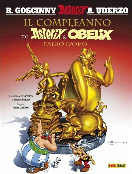 Il compleanno di Asterix & Obelix. L'albo d'oro - René Goscinny,Albert Uderzo - copertina
