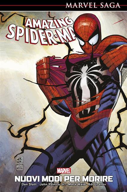 Nuovi modi per morire. Amazing Spider-Man - Adi Granov,John Jr. Romita,Dan Slott,Mark Waid - ebook