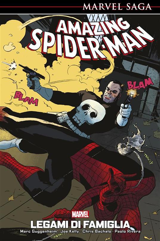 Legami di famiglia. Amazing Spider-Man - Chris Bachalo,Marc Guggenheim,Joe Kelly,Paolo Rivera - ebook