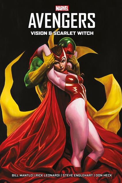 Visione & Scarlet Witch. Avengers - Steve Englehart,Don Heck,Rick Leonardi,Bill Mantlo - ebook