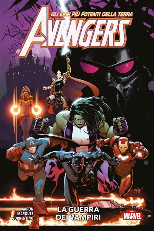 La guerra dei vampiri. Avengers. Vol. 3 - Jason Aaron,David Marquez,Andrea Sorrentino - ebook
