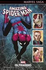 Oltraggio. Amazing Spider-Man. Vol. 7