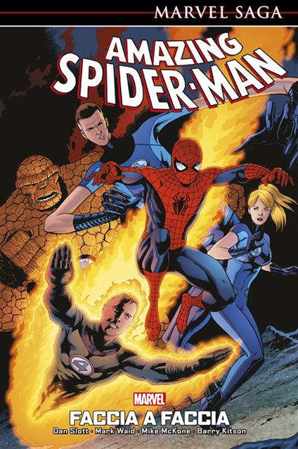 Faccia a faccia. Spider-Man - Barry Kitson,Mike McKone,Dan Slott,Mark Waid - ebook